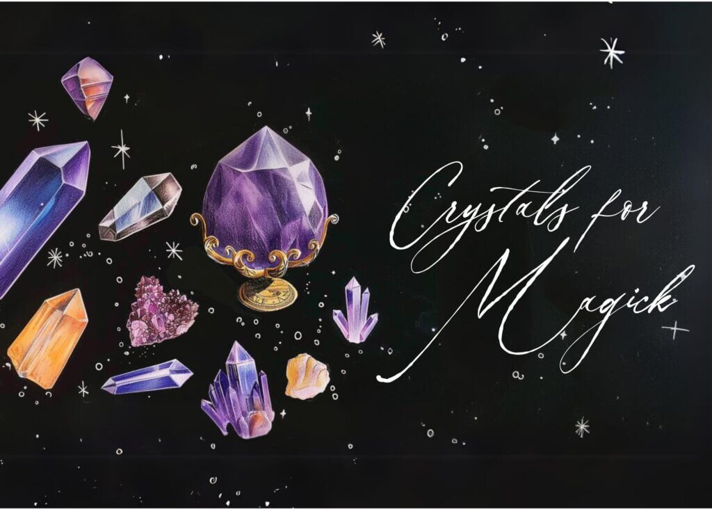 crystals and stones for magick